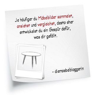 Einrichtungstipp Zitat Gestaltungsidee Ideensammlung Ideen sammeln einrichten Wohnidee schöner wohnen