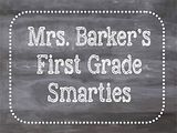 Mrs. Barker's First Grade Smarties